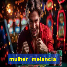 mulher melancia dancando nua